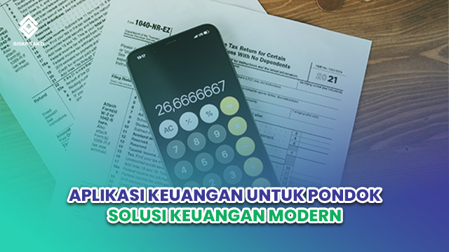 Siskesakti-Aplikasi Keuangan untuk Pondok: Solusi Keuangan Modern