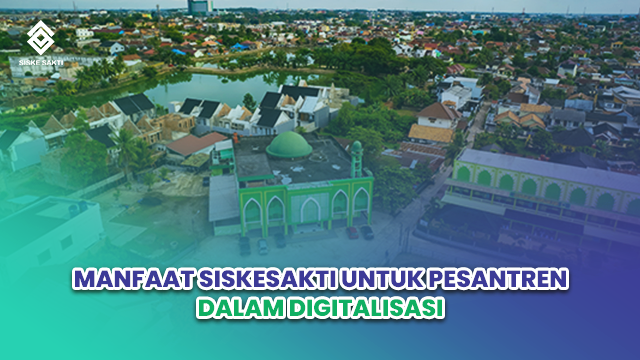Siskesakti-dalam Digitalisasi