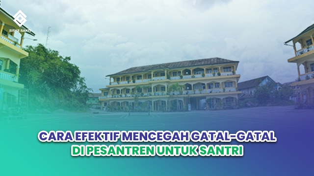 Siskesakti-Cara Efektif Mencegah Gatal-Gatal di Pesantren untuk Santri